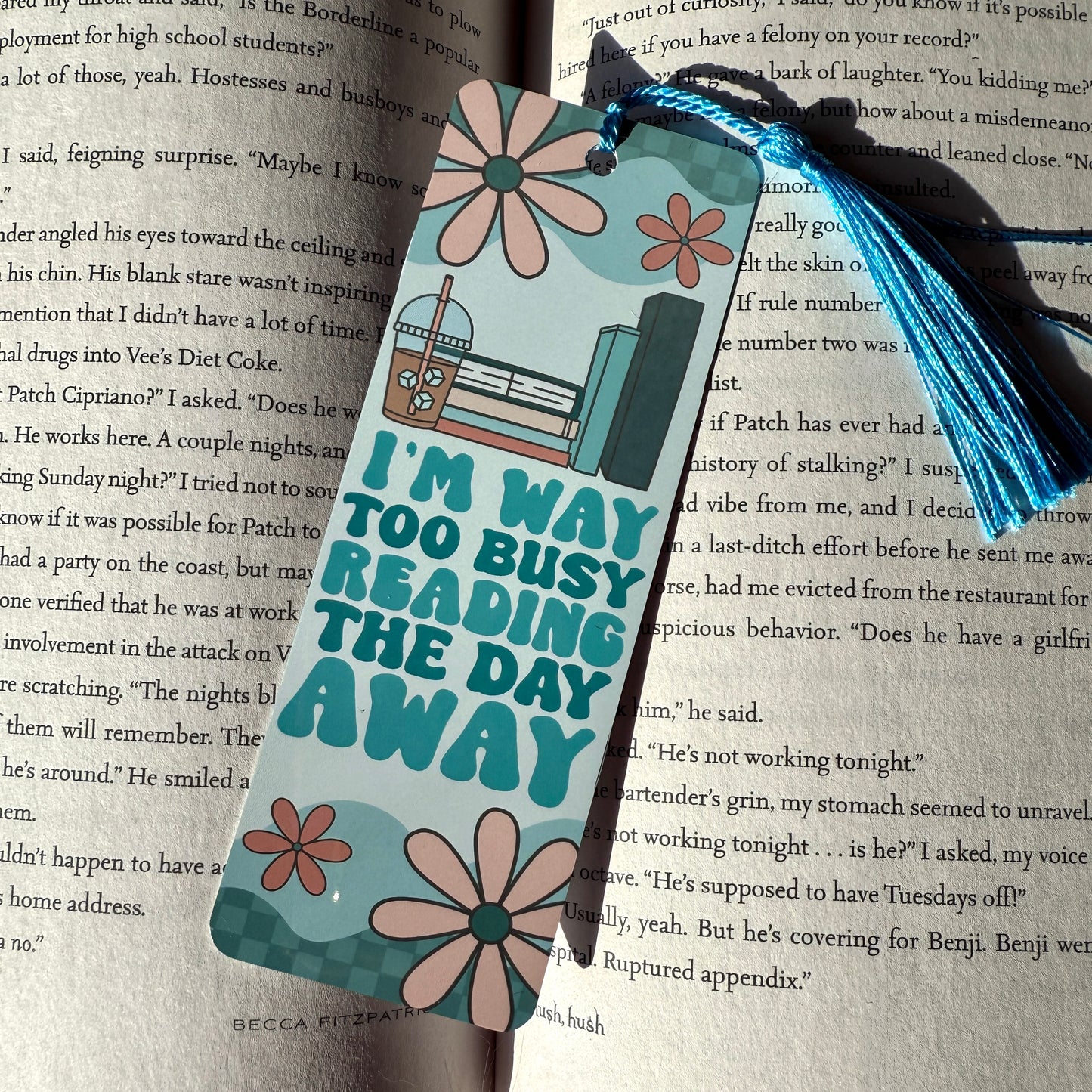 Busy Reading the Day Away Metal Bookmark