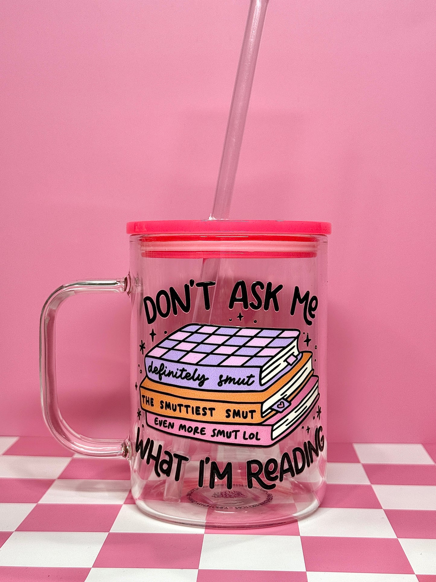 Don’t Ask Me Glass Mug