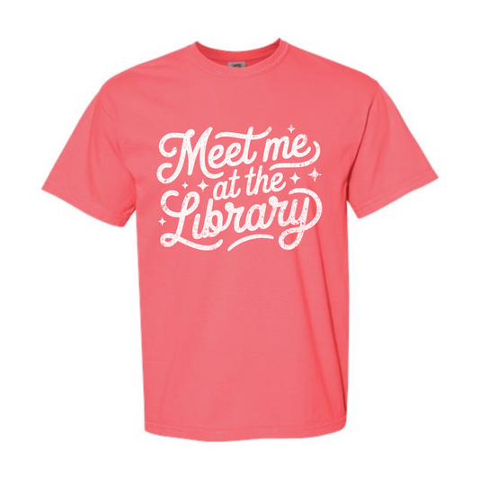 Meet Me at the Library Comfort Colors Shirt