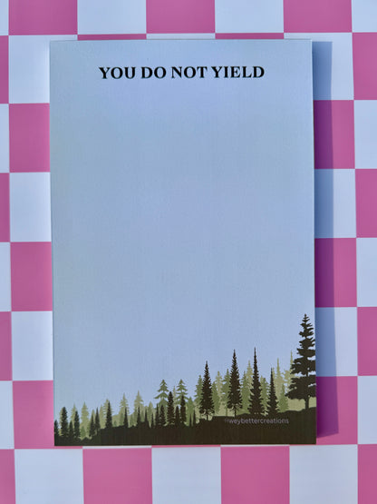 Do Not Yield Notepad