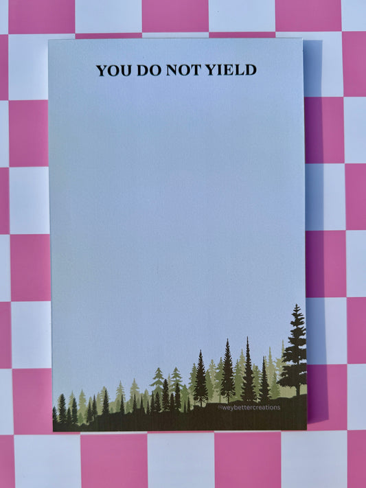 Do Not Yield Notepad