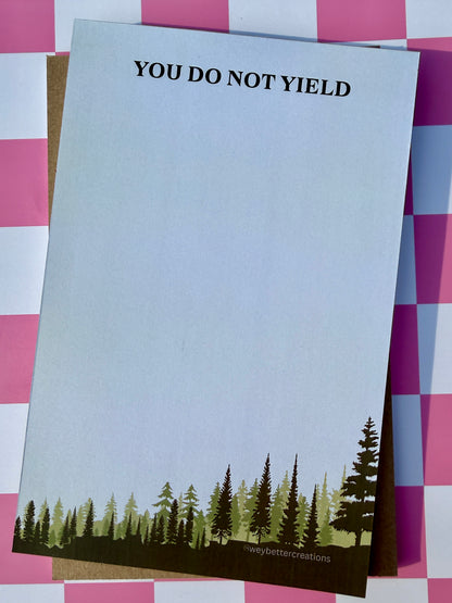Do Not Yield Notepad