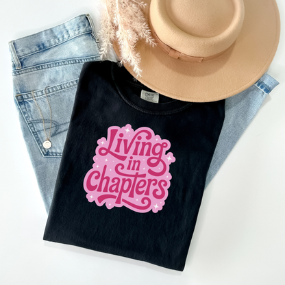 Living in Chapters Comfort Colors Shirt