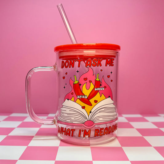 Don’t Ask Glass Mug