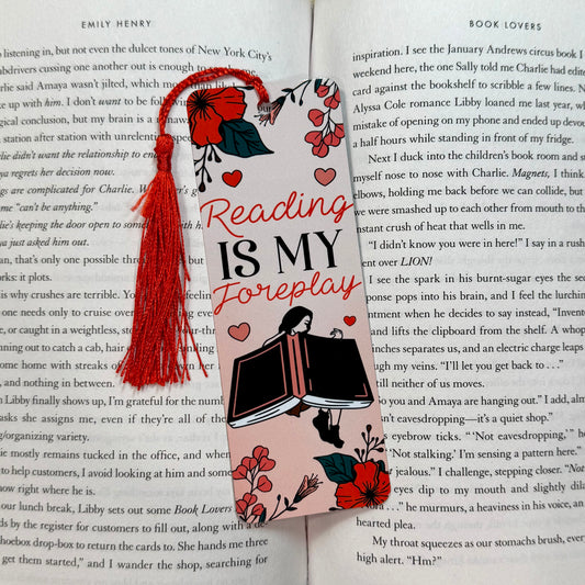 Reading is Foreplay Metal Bookmark