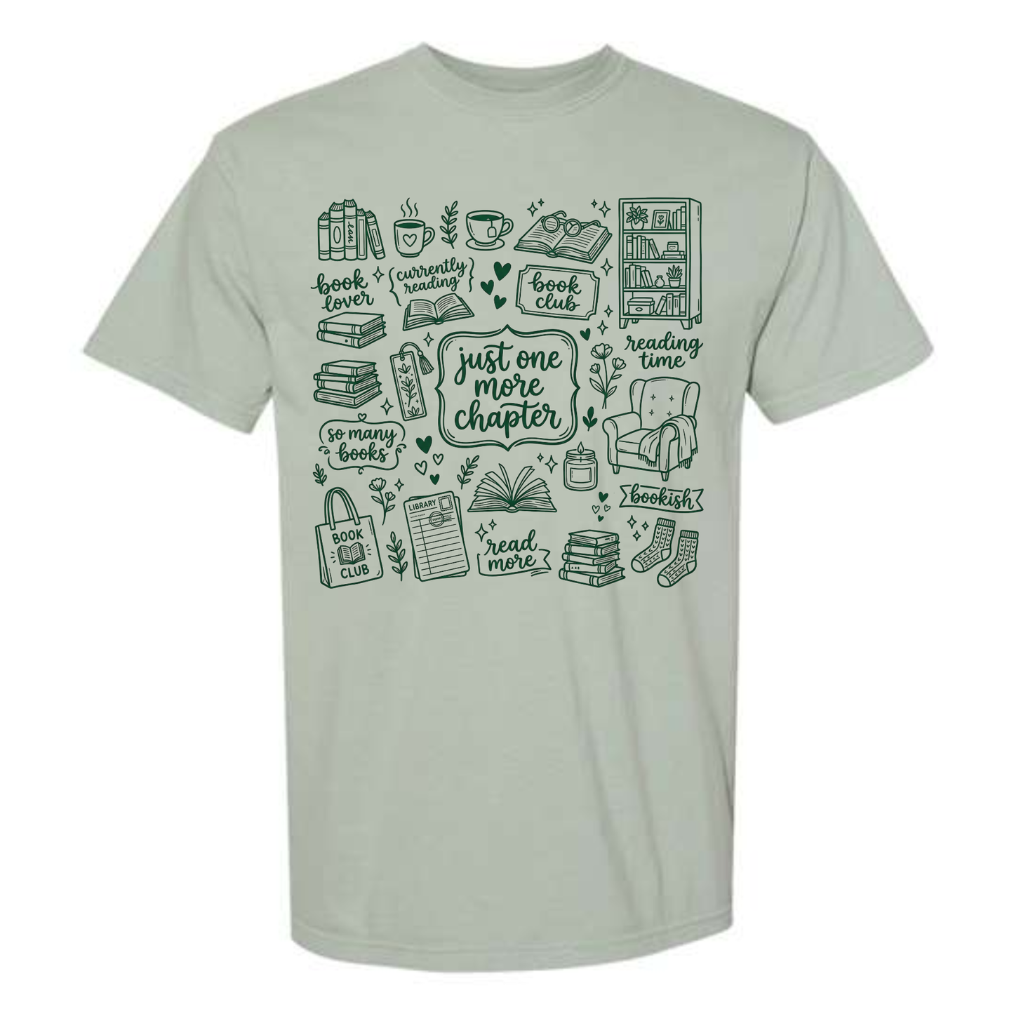 Just One More Chapter Comfort Colors Shirt