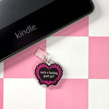 Such a Good Girl Dust Plug Charm