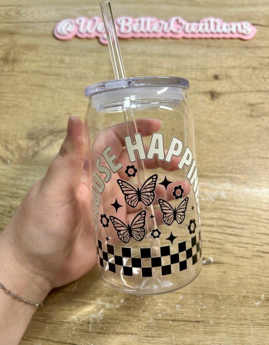 Choose Happiness Plastic Can Glass